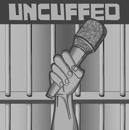 UNCUFFED trademark