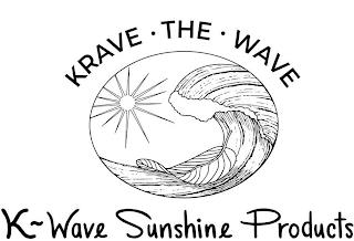 KRAVE · THE · WAVE K~WAVE SUNSHINE PRODUCTS trademark