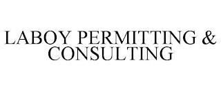 LABOY PERMITTING & CONSULTING trademark