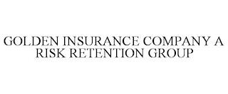 GOLDEN INSURANCE COMPANY A RISK RETENTION GROUP trademark