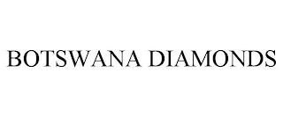 BOTSWANA DIAMONDS trademark