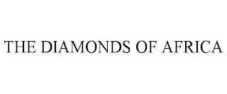 THE DIAMONDS OF AFRICA trademark