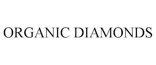 ORGANIC DIAMONDS trademark