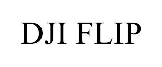 DJI FLIP trademark