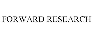 FORWARD RESEARCH trademark