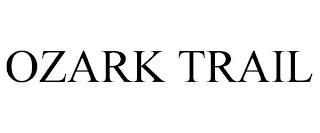 OZARK TRAIL trademark