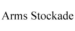 ARMS STOCKADE trademark