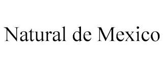 NATURAL DE MEXICO trademark