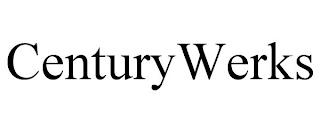 CENTURYWERKS trademark