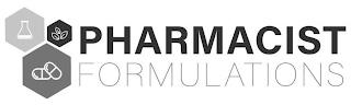 PHARMACIST FORMULATIONS trademark