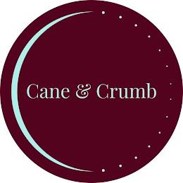 CANE & CRUMB trademark