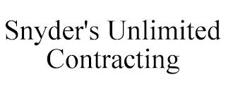 SNYDER'S UNLIMITED CONTRACTING trademark