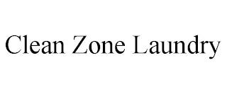 CLEAN ZONE LAUNDRY trademark