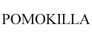 POMOKILLA trademark