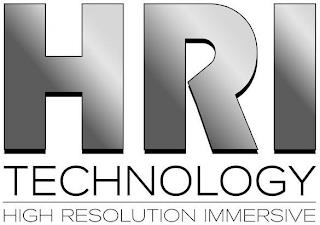 HRI TECHNOLOGY HIGH RESOLUTION IMMERSIVE trademark