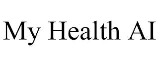 MY HEALTH AI trademark