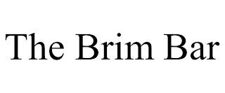 THE BRIM BAR trademark