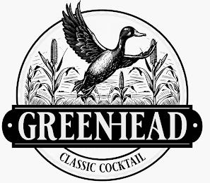 GREENHEAD CLASSIC COCKTAIL trademark