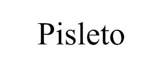 PISLETO trademark