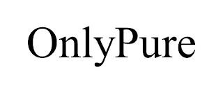 ONLYPURE trademark