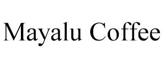 MAYALU COFFEE trademark