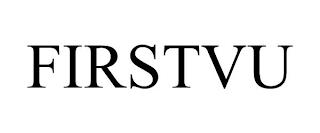 FIRSTVU trademark