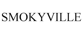 SMOKYVILLE trademark