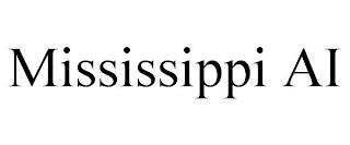 MISSISSIPPI AI trademark