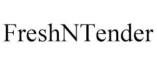 FRESHNTENDER trademark