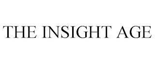 THE INSIGHT AGE trademark