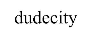 DUDECITY trademark