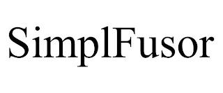 SIMPLFUSOR trademark