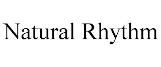 NATURAL RHYTHM trademark