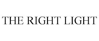 THE RIGHT LIGHT trademark