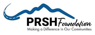 PRSH FOUNDATION MAKING A DIFFERENCE IN OUR COMMUNITIES trademark