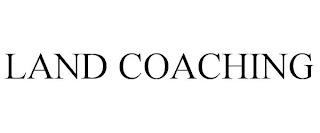 LAND COACHING trademark