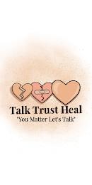 TALK TRUST HEAL "YOU MATTER LET'S TALK" trademark