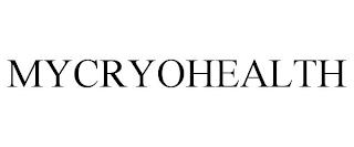 MYCRYOHEALTH trademark