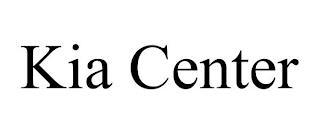 KIA CENTER trademark