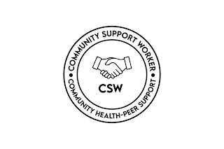 COMMUNITY SUPPORT WORKER CSW COMMUNITY HEALTH-PEER SUPPORT trademark