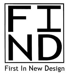 FIND FIRST IN NEW DESIGN trademark