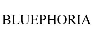 BLUEPHORIA trademark