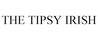 THE TIPSY IRISH trademark