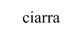 CIARRA trademark