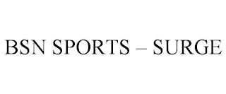 BSN SPORTS - SURGE trademark