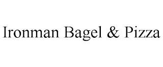 IRONMAN BAGEL & PIZZA trademark