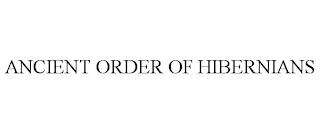 ANCIENT ORDER OF HIBERNIANS trademark