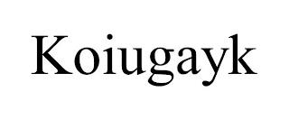 KOIUGAYK trademark