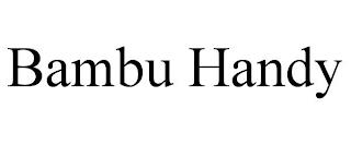 BAMBU HANDY trademark