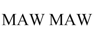 MAW MAW trademark